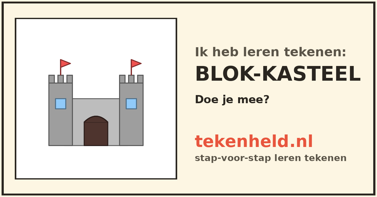 Voorbeeld: Blok-kasteel tekenen in stappen