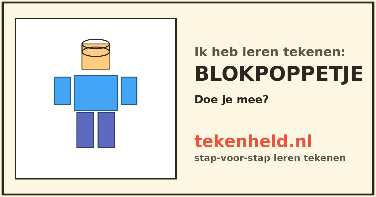 Voorbeeld: Blokpoppetje tekenen in stappen