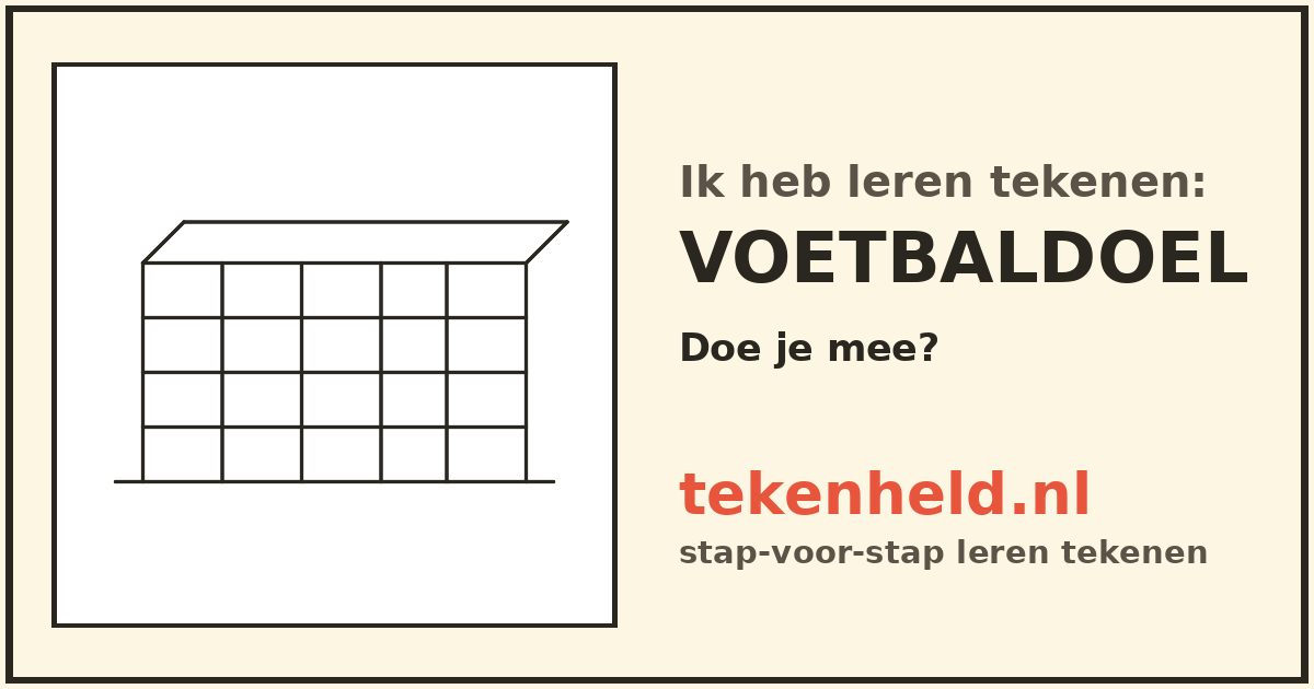 Voorbeeld: Voetbaldoel tekenen in stappen