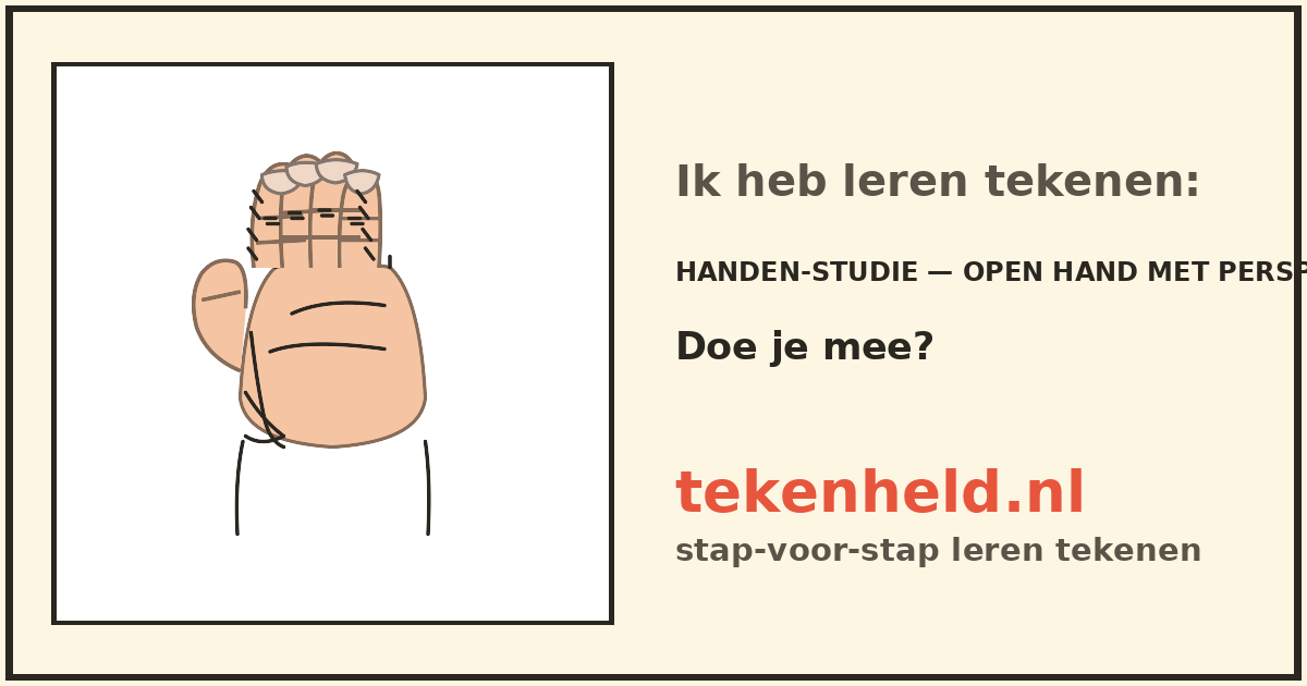 Voorbeeld: Handen-studie — open hand met perspectief tekenen in stappen