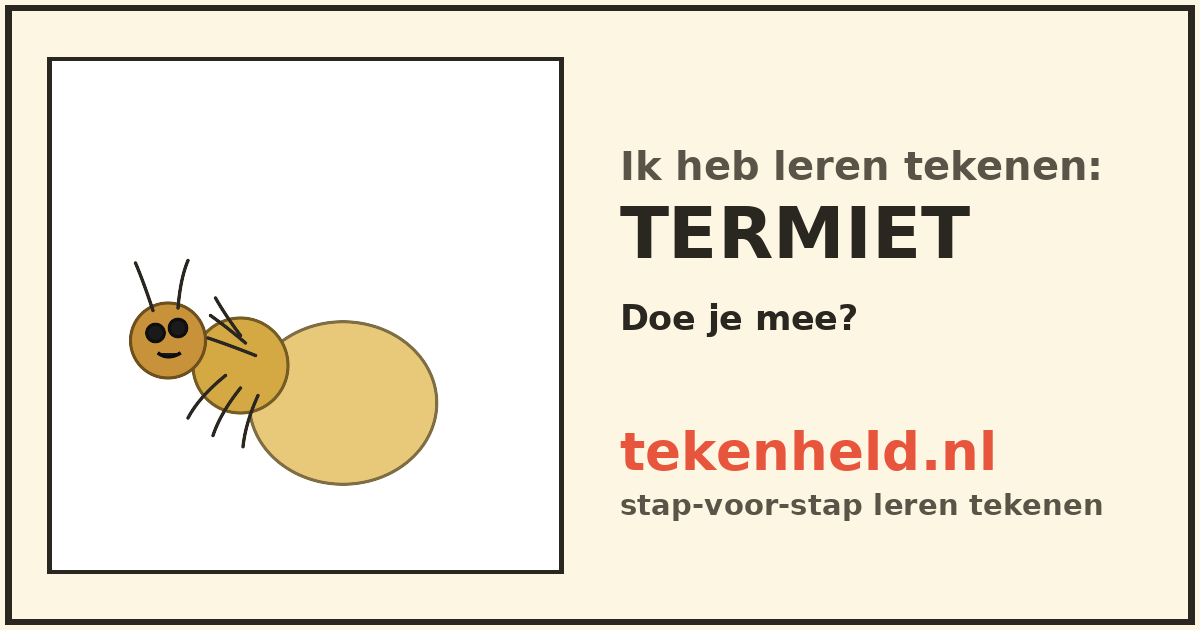 Voorbeeld: Termiet tekenen in stappen